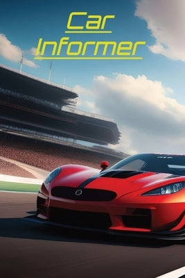 Car Informer: Graphic Novel by Patterson, Kerrick