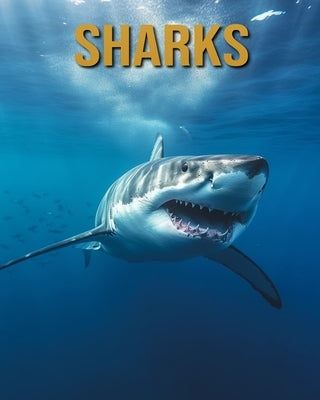 Sharks: Amazing Photos and Fun Facts Book by Donjuan, Diane