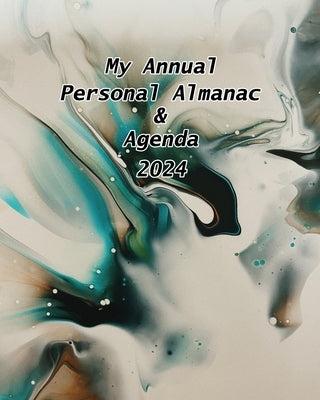 My Annual Personal Almanac & Agenda by Mitchell, Liza