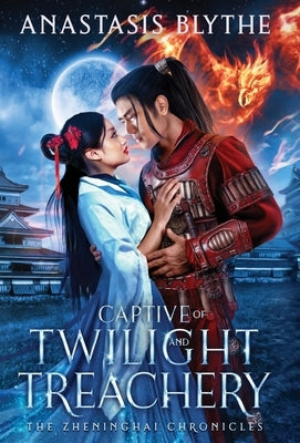 Captive of Twilight and Treachery by Blythe, Anastasis