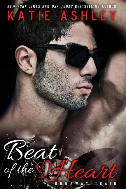 Beat of the Heart by Ashley, Katie