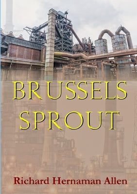 Brussels Sprout by Hernaman Allen, Richard