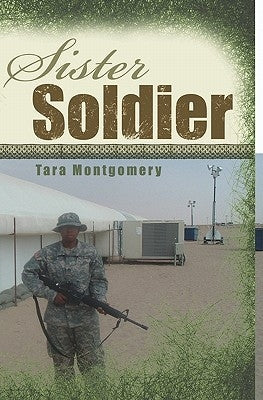 Sister Soldier by Montgomery, Tara