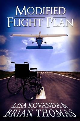 Modified Flight Plan by Thomas, Brian