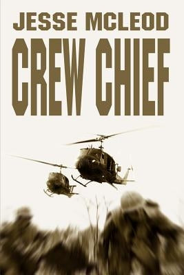 Crew Chief by McLeod, Jesse