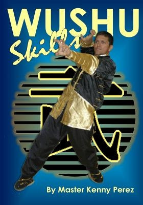 Wushu Skills by Woodman, Allen