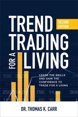 Trend Trading for a Living (Pb) by Carr, Thomas K.