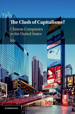 The Clash of Capitalisms? by Li, Ji