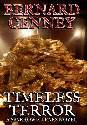 Timeless Terror by Cenney, Bernard