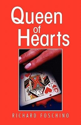Queen of Hearts by Foschino, Richard