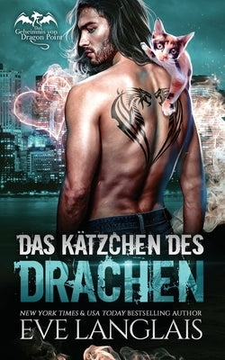 Das Kätzchen des Drachen by Langlais, Eve