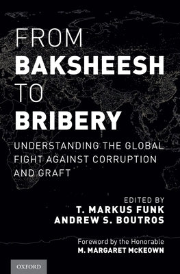 From Baksheesh to Bribery by Funk, T. Markus