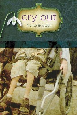 Cry Out by Erickson, Norita
