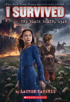 I Survived the Black Death, 1348 (I Survived #24): Volume 24 by Tarshis, Lauren