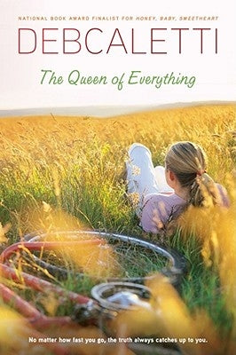 The Queen of Everything by Caletti, Deb