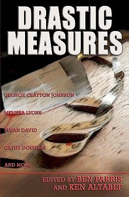 Drastic Measures by Johnson, George Clayton