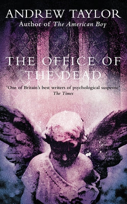 The Office of the Dead by Taylor, Andrew
