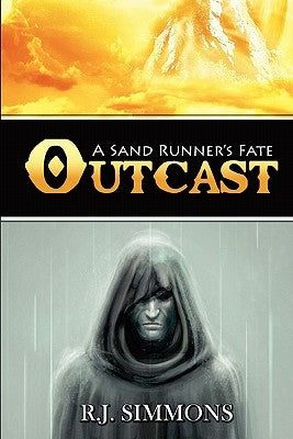 Outcast: A Sand Runner's Fate by Simmons, R. J.
