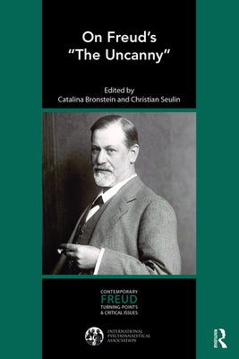 On Freud's "The Uncanny" by Bronstein, Catalina