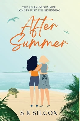 After Summer by Silcox, S. R.
