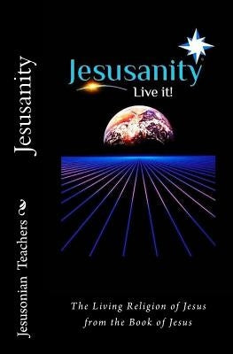 Jesusanity by Books, The Jesus