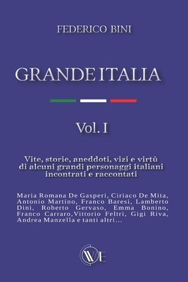 Grande Italia: Vol. I by Bini, Federico