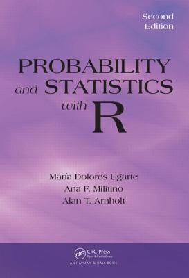 Probability and Statistics with R by Ugarte, Maria Dolores