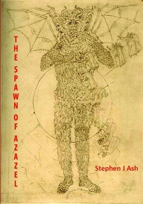 The Spawn of Azazel by Ash, Stephen J.