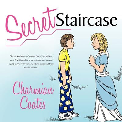 Secret Staircase by Coates, Charmian