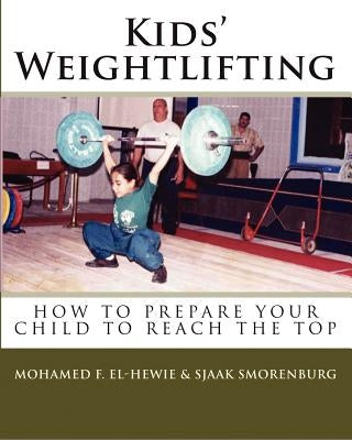 Kids' Weightlifting by Smorenburg, Sjaak