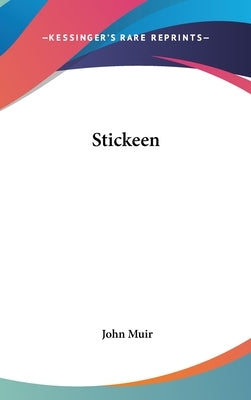 Stickeen by Muir, John