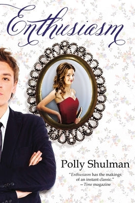 Enthusiasm by Shulman, Polly