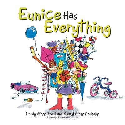 Eunice Has Everything by Grant, Wendy Gless