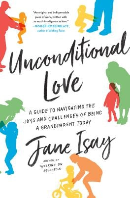 Unconditional Love by Isay, Jane