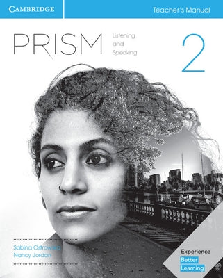 Prism Level 2 Teacher's Manual Listening and Speaking by Ostrowska, Sabina