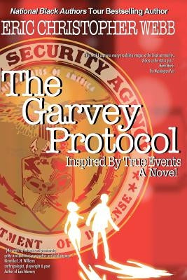 The Garvey Protocol: Inspired By True Events by Hamo, Mohamed