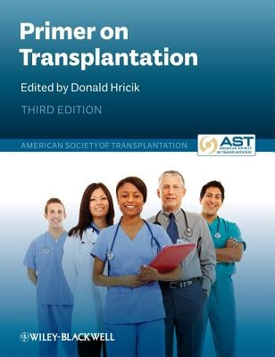 Primer on Transplantation by Hricik, Donald