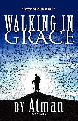 Walking in Grace by Atman
