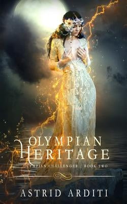 Olympian Heritage by Arditi, Astrid