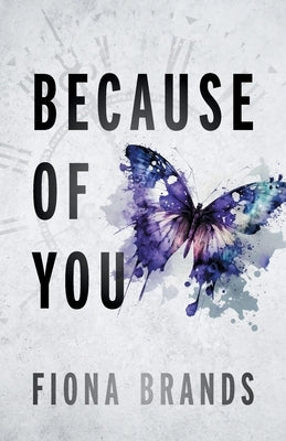 Because Of You by Brands, Fiona