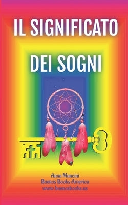 Il Significato dei Sogni by Mancini, Anna
