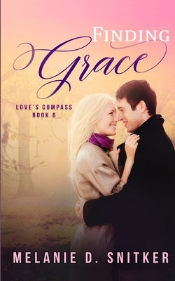 Finding Grace by Snitker, Melanie D.