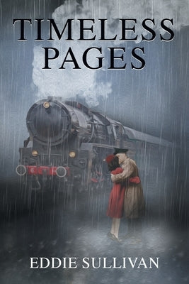 Timeless Pages by Sullivan, Eddie