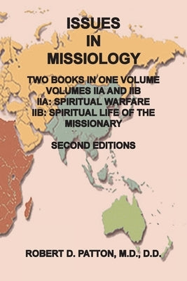 Issues In Missiology, Volume II by Patton, Robert D.