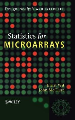 Statistics for Microarrays: Design, Analysis and Inference by Wit, Ernst