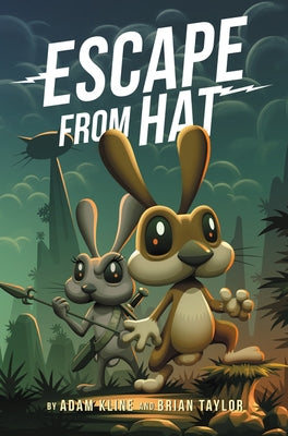 Escape from Hat by Kline, Adam