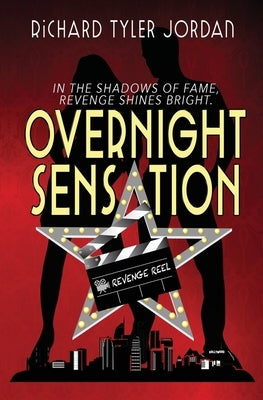 Overnight Sensation by Jordan, Richard Tyler