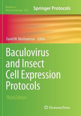 Baculovirus and Insect Cell Expression Protocols by Murhammer, David W.