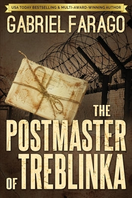 The Postmaster of Treblinka by Farago, Gabriel