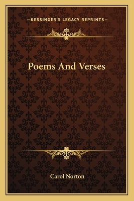 Poems And Verses by Norton, Carol